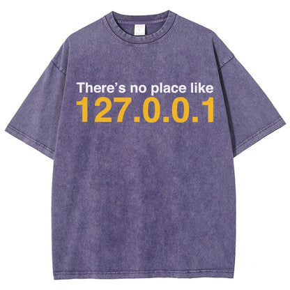 There’s no place like 127.0.0.1 Vintage Distressed T-shirt