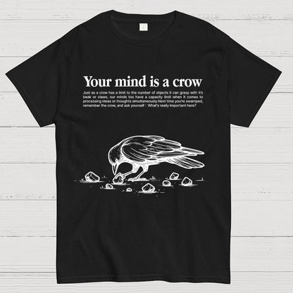 Your mind is a crow Geek T-Shirt