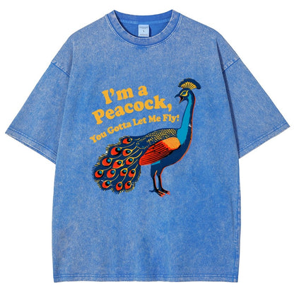 I'm A Peacock You Gotta Let Me Fly Vintage Distressed T-shirt