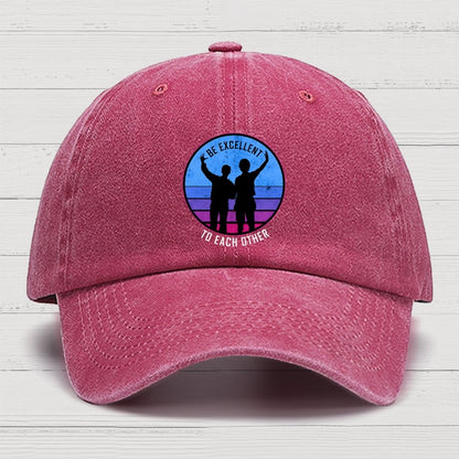 Be Excellent To Each Other 80s Cotton Hat