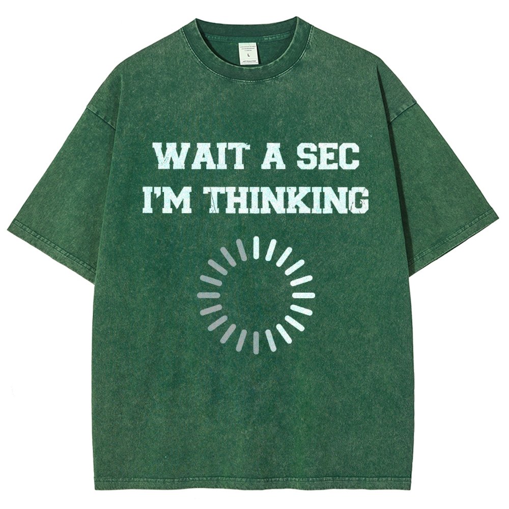 Wait A Sec I'm Thinking Vintage Distressed T-shirt