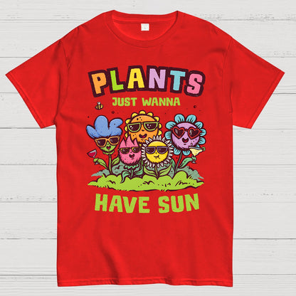 Plants Just Wanna Have Sun Geek T-Shirt