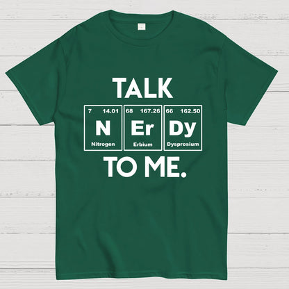 Talk Nerdy To Me Geeky T-Shirt