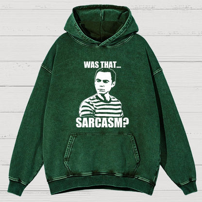 Was That Sarcasm Vintage Distressed Hoodie