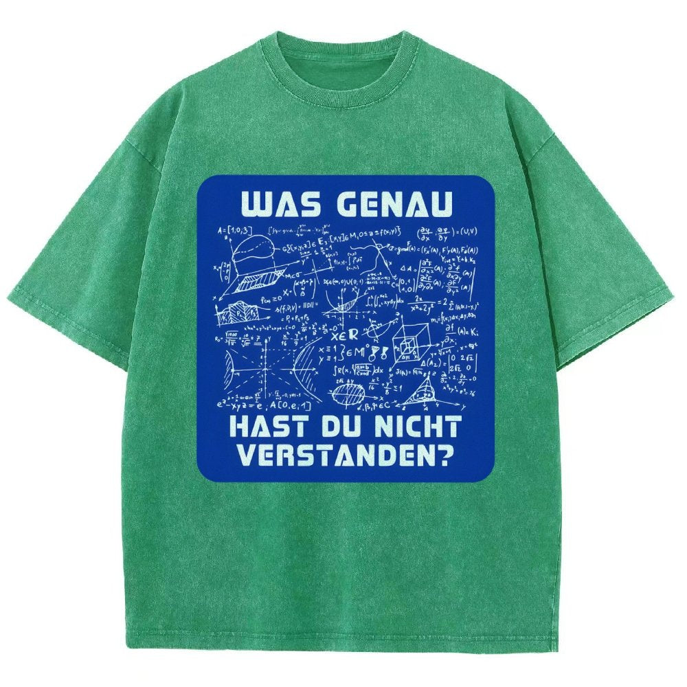 Was genau hast du nicht verstanden Vintage Distressed T-shirt