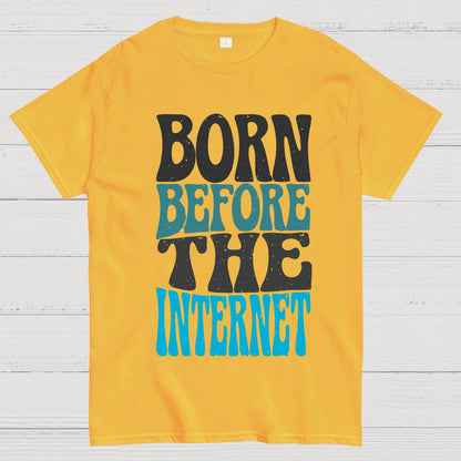 Born Before the Internet Geek T-Shirt