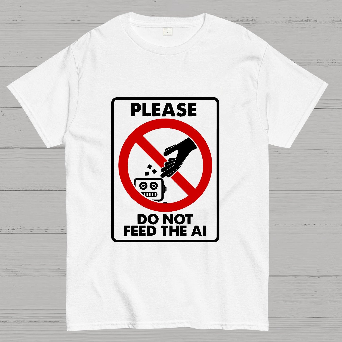 Please Do Not Feed The AI Geeky T-Shirt