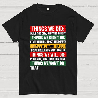 THINGS WE DID Geek T-Shirt
