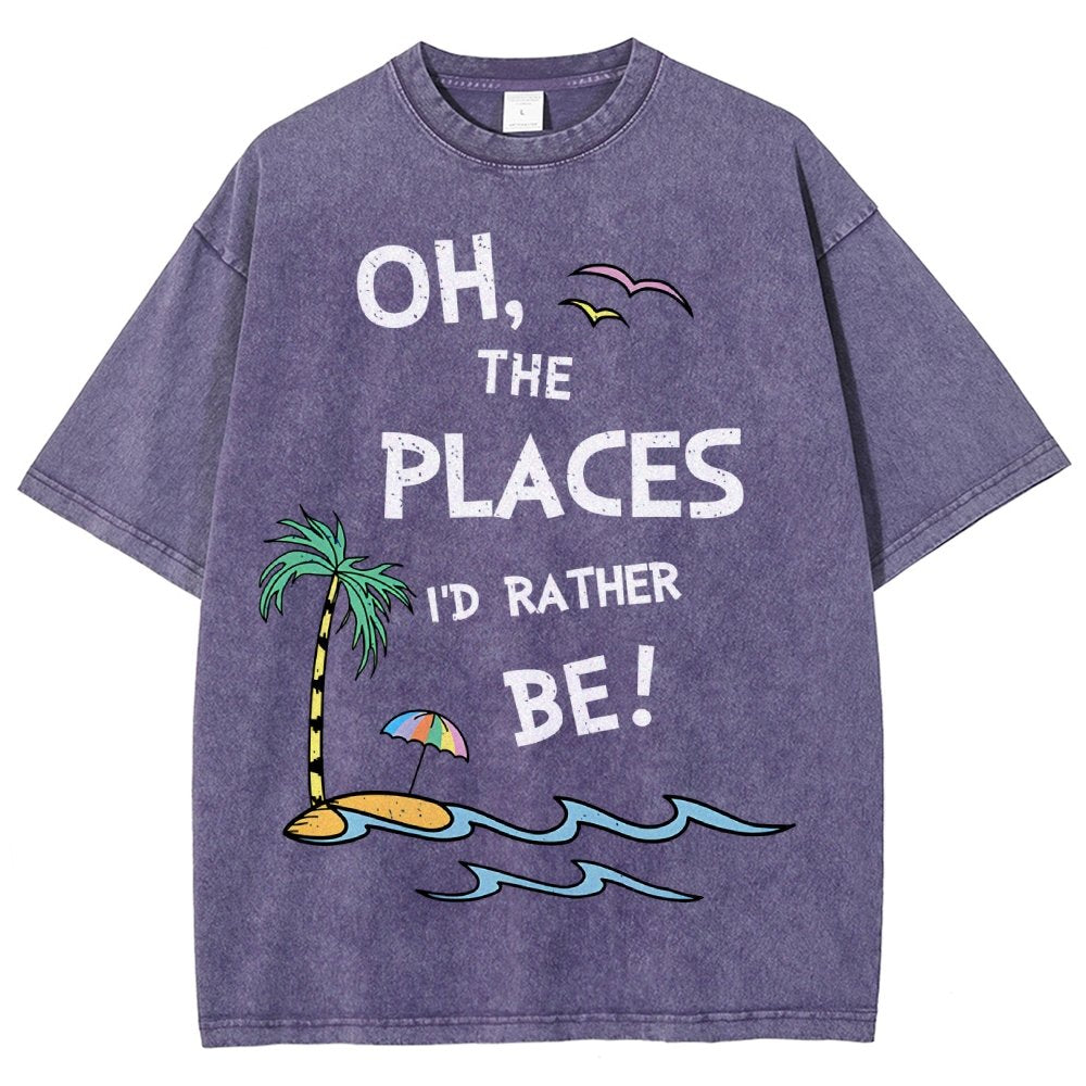Oh the Places I'd Rather Be Vintage Distressed T-shirt