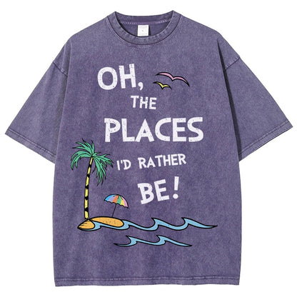 Oh the Places I'd Rather Be Vintage Distressed T-shirt