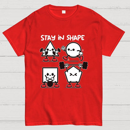 Stay In Shape Geek T-Shirt