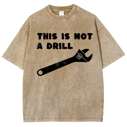 Not a Drill Vintage Distressed T-shirt