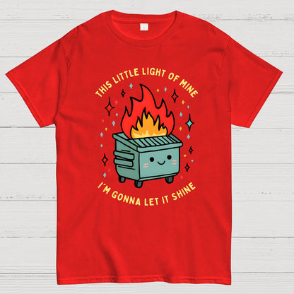 This Little Light of Mine I'm Gonna Let It Shine Geek T-Shirt