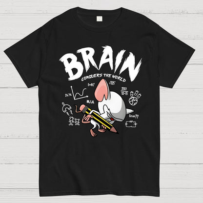 Brain Conquers The World! Geek T-Shirt