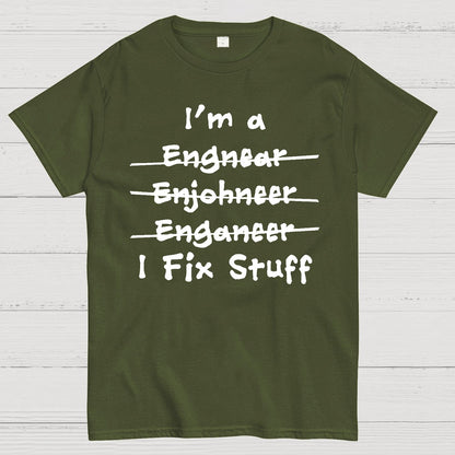 Engineers - I Fix Stuff Geek T-Shirt