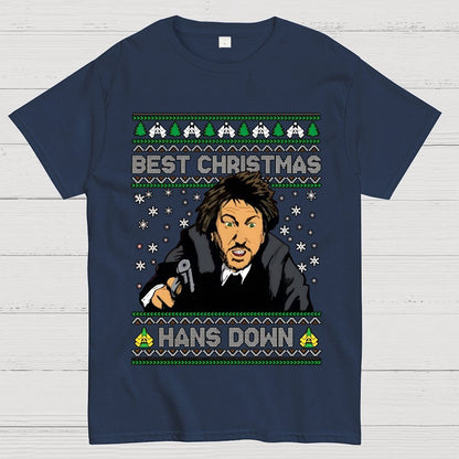 Best Christmas Hans Down Geek T-Shirt