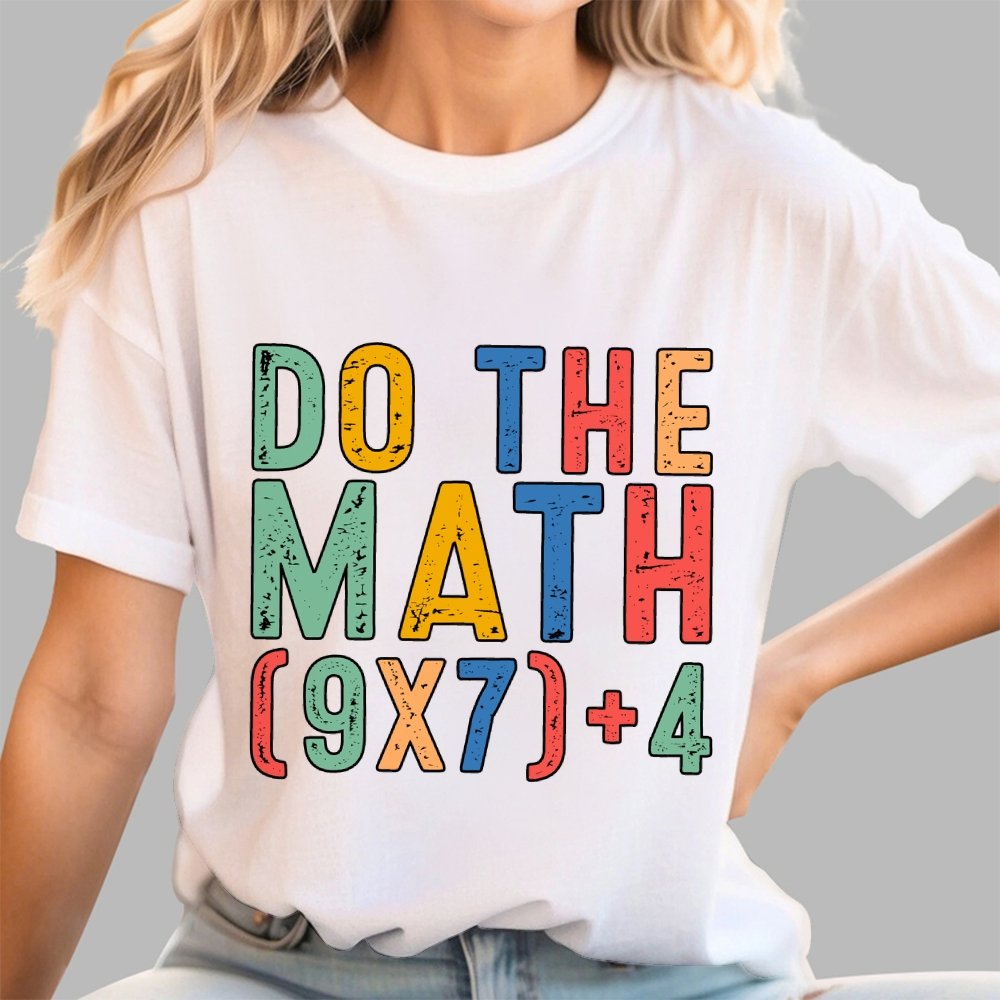 Do The Math 67 Meme Funny Six Seven Geek T-Shirt