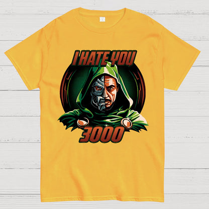 I Hate You 3000 Geek T-Shirt
