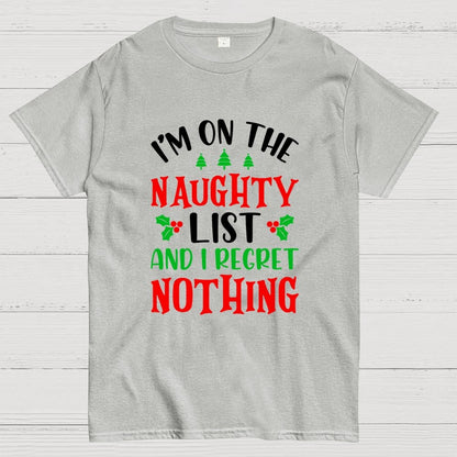 Naughty List And I Regret Nothing Geek T-Shirt