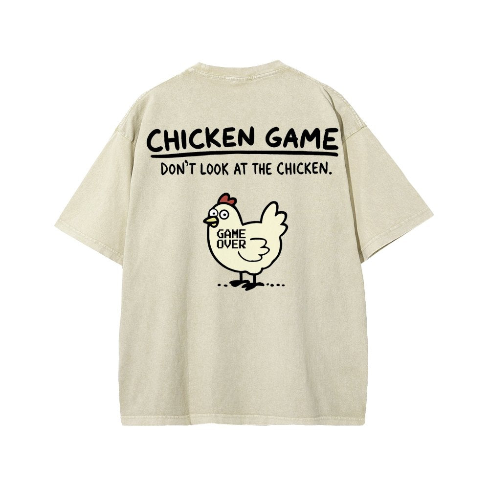 Chicken Game Don't Look At The Chicken Front And Back Printing Washed T-shirt
