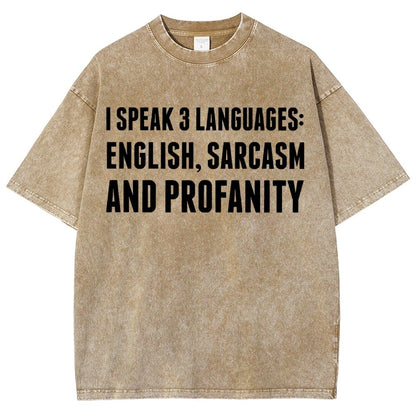 Funny Word I speak English Sarcasm and Profanity Vintage Distressed T-shirt