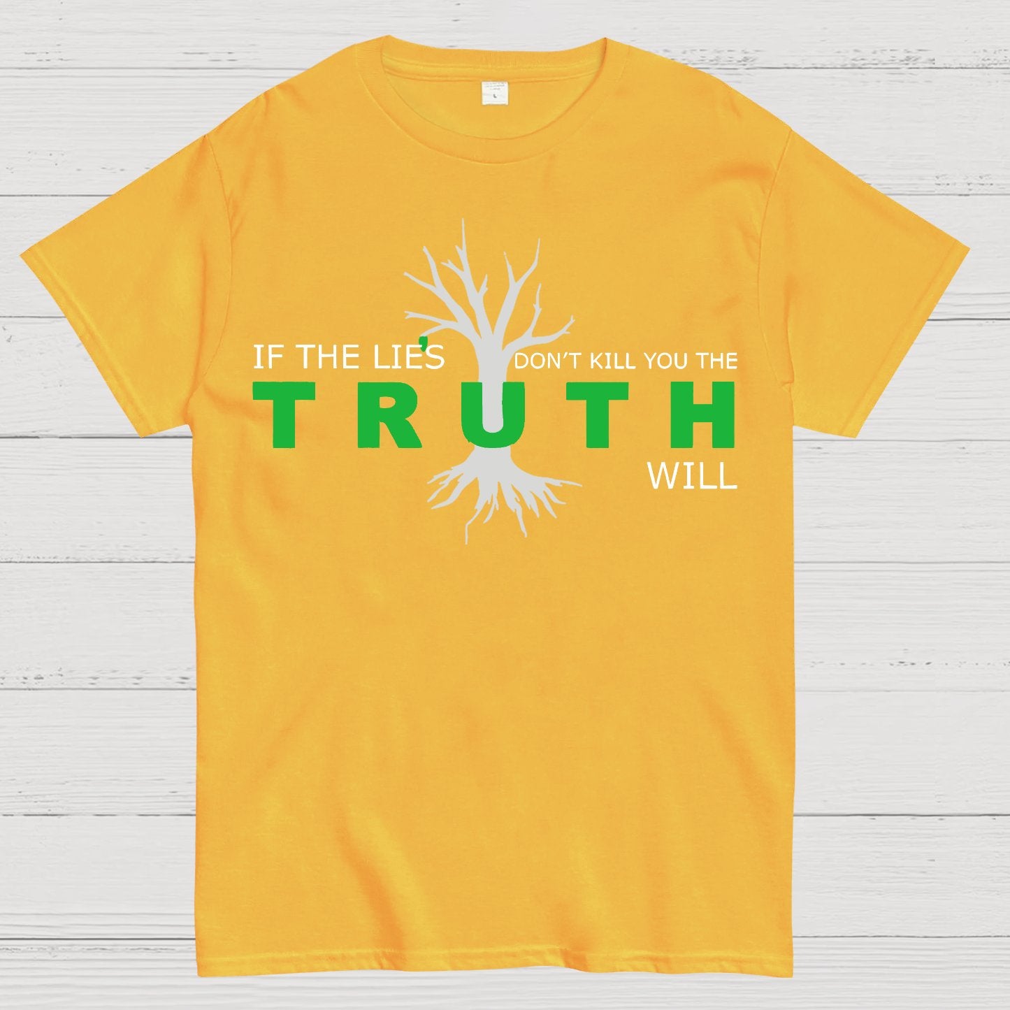 If The Lies Don't Kill You The Truth Will Geek T-Shirt