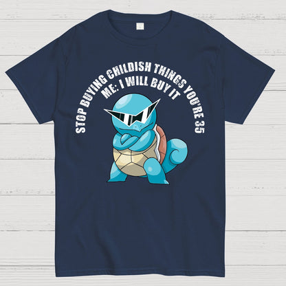 "Stop Buying Childish Things You're 35" funny Geek T-Shirt