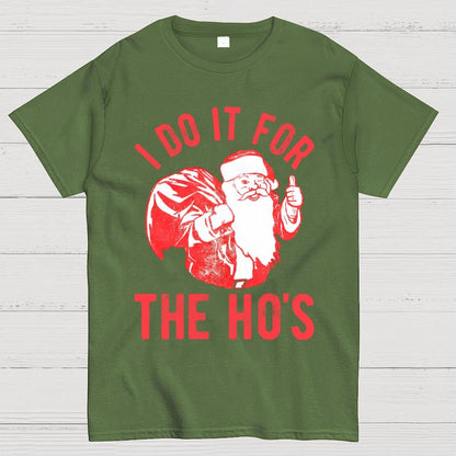 Rude Christmas . I Do It For The Hos Geek T-Shirt