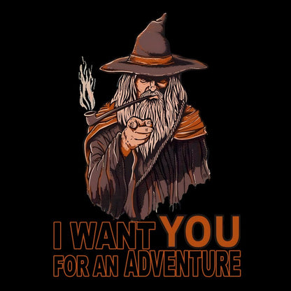 I Want You For An Adventure Geek T-Shirt