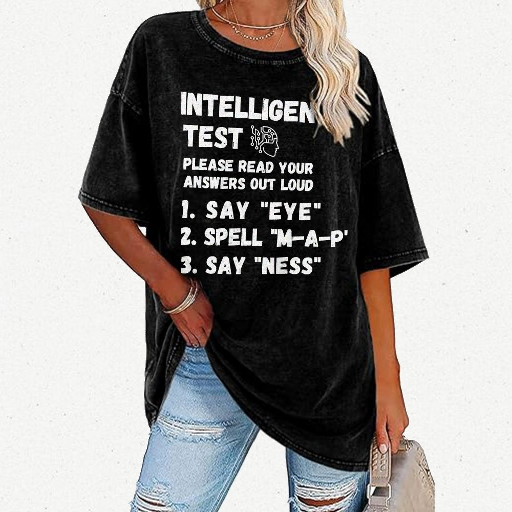 Intelligence Test Say Eye M A P Ness Vintage Distressed T-shirt