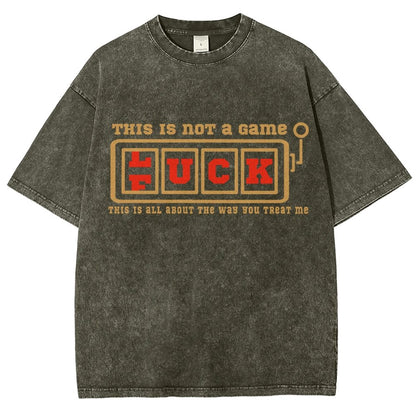 THIS IS NOT a Game — F(L)UCK Vintage Distressed T-shirt