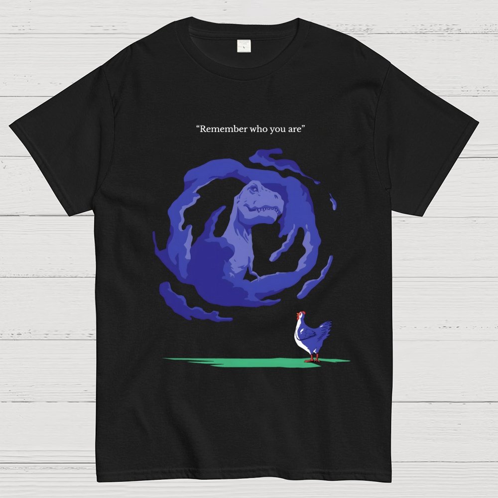 Remember Who You Are Dinosaur Geek T-Shirt
