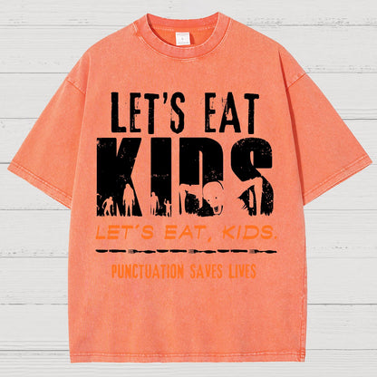 Let’s Eat Kids - Punctuation Saves Lives Vintage Distressed T-shirt
