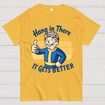 Hang In There  It Gets Better Geek T-Shirt