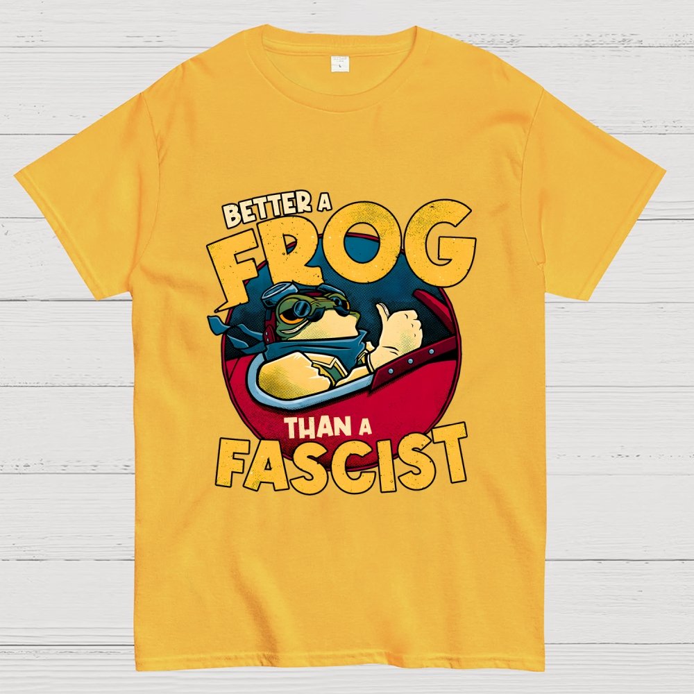 Better A Frog Than A Fascist Geek T-Shirt