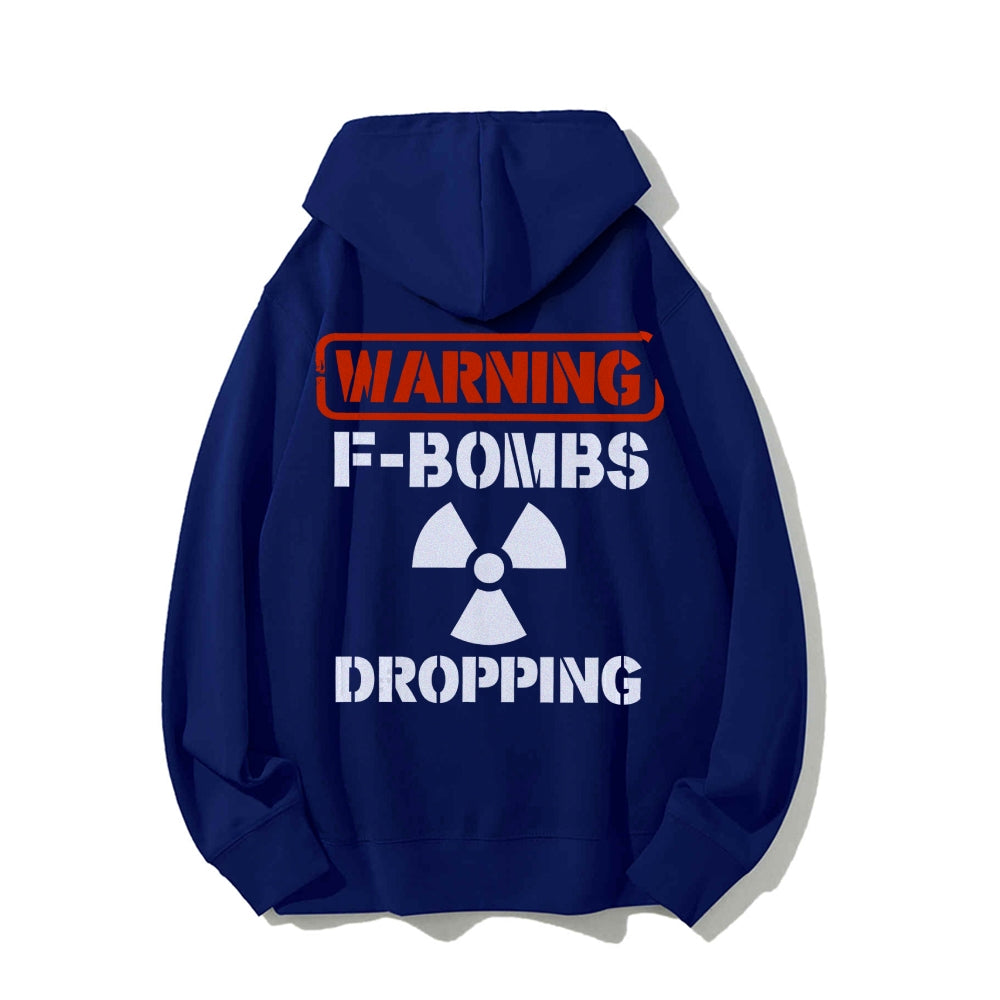 Warning F-Bombs Dropping Printed Back Unisex Cotton Hoodie
