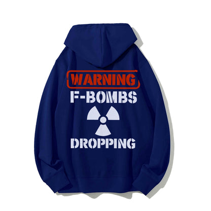 Warning F-Bombs Dropping Printed Back Unisex Cotton Hoodie