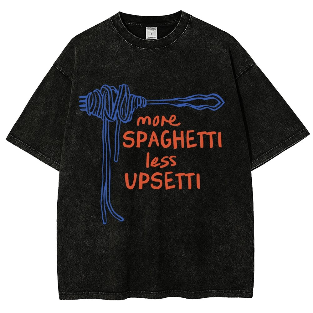 More Spaghetti Less Upsetti  Vintage Distressed T-shirt