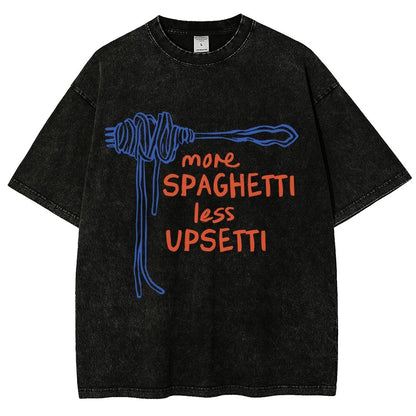 More Spaghetti Less Upsetti  Vintage Distressed T-shirt
