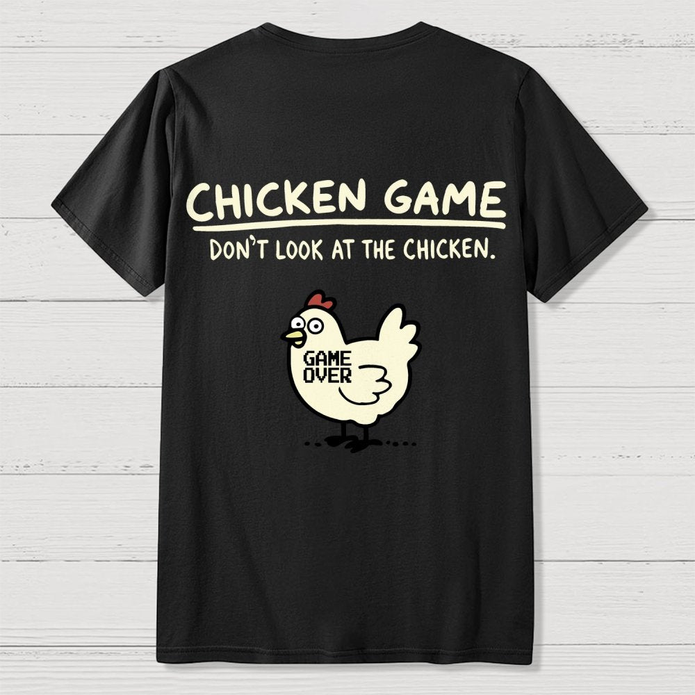 Chicken Game Back Printing Geek T-Shirt