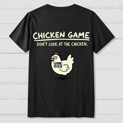 Chicken Game Back Printing Geek T-Shirt