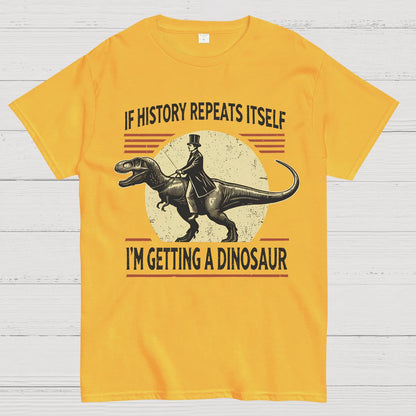 I'm Getting a Dinosaur Nerdy T-Shirt