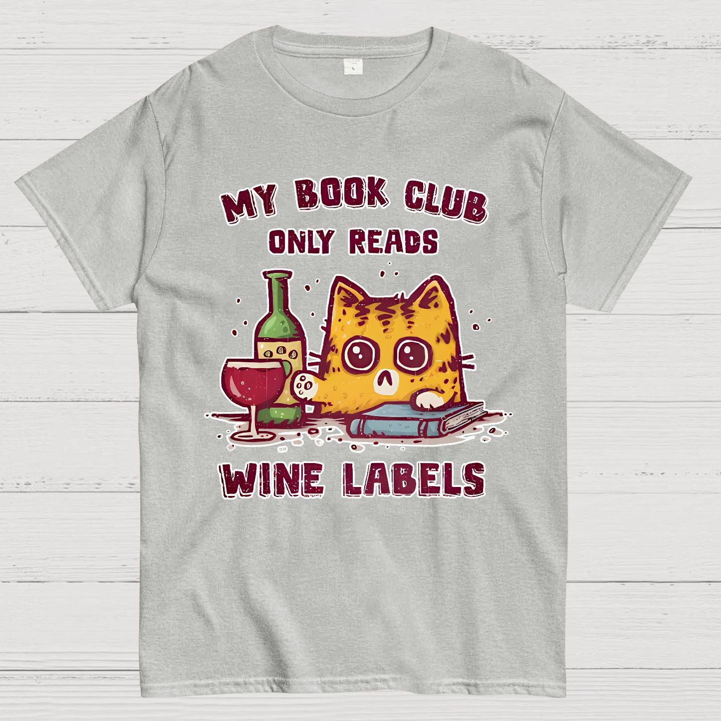 My Book Club Reads Wine Labels Geek T-Shirt