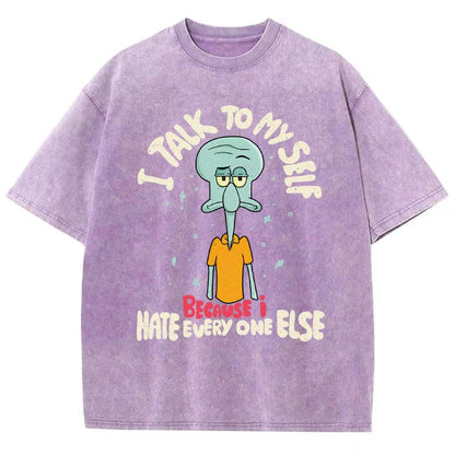 I Talk To My Self Because I Hate Vintage Distressed T-shirt