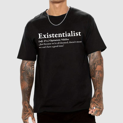 Definition Of An Existentialist Geek T-Shirt