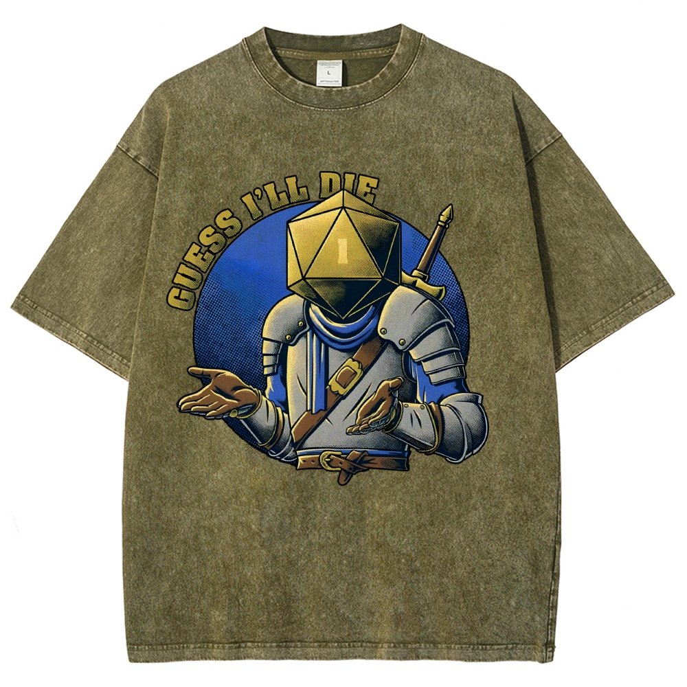 Guess I'll Die Vintage Distressed T-shirt