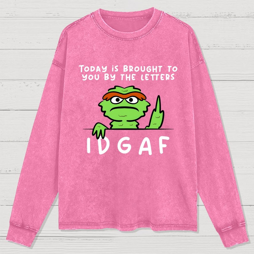 IDGAF Washed Long Sleeve Tee