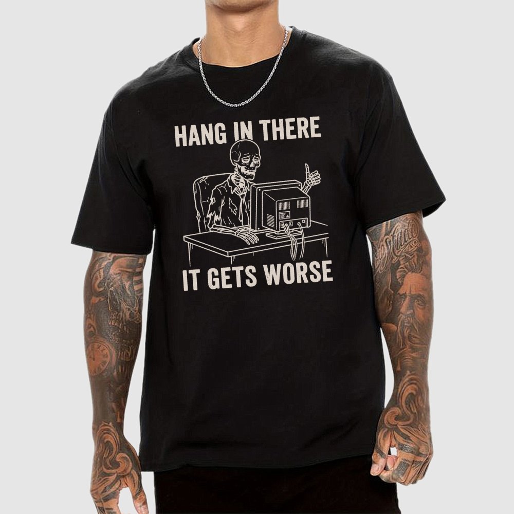 Hang In There, Skeleton Geek T-Shirt