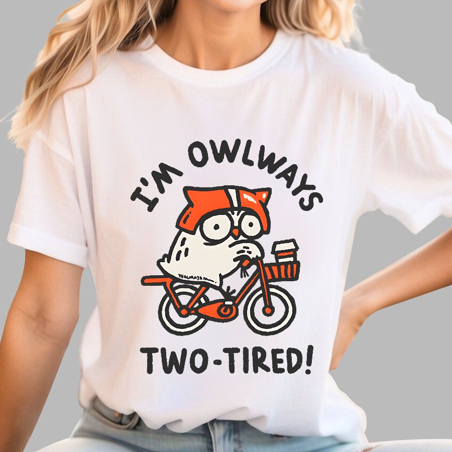 I'm Always Two-Tired Geek T-Shirt