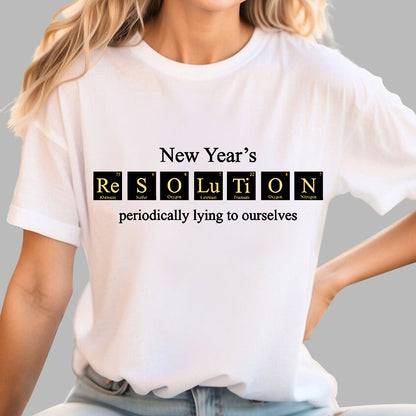 New Year's Periodic Lies Geek T-Shirt